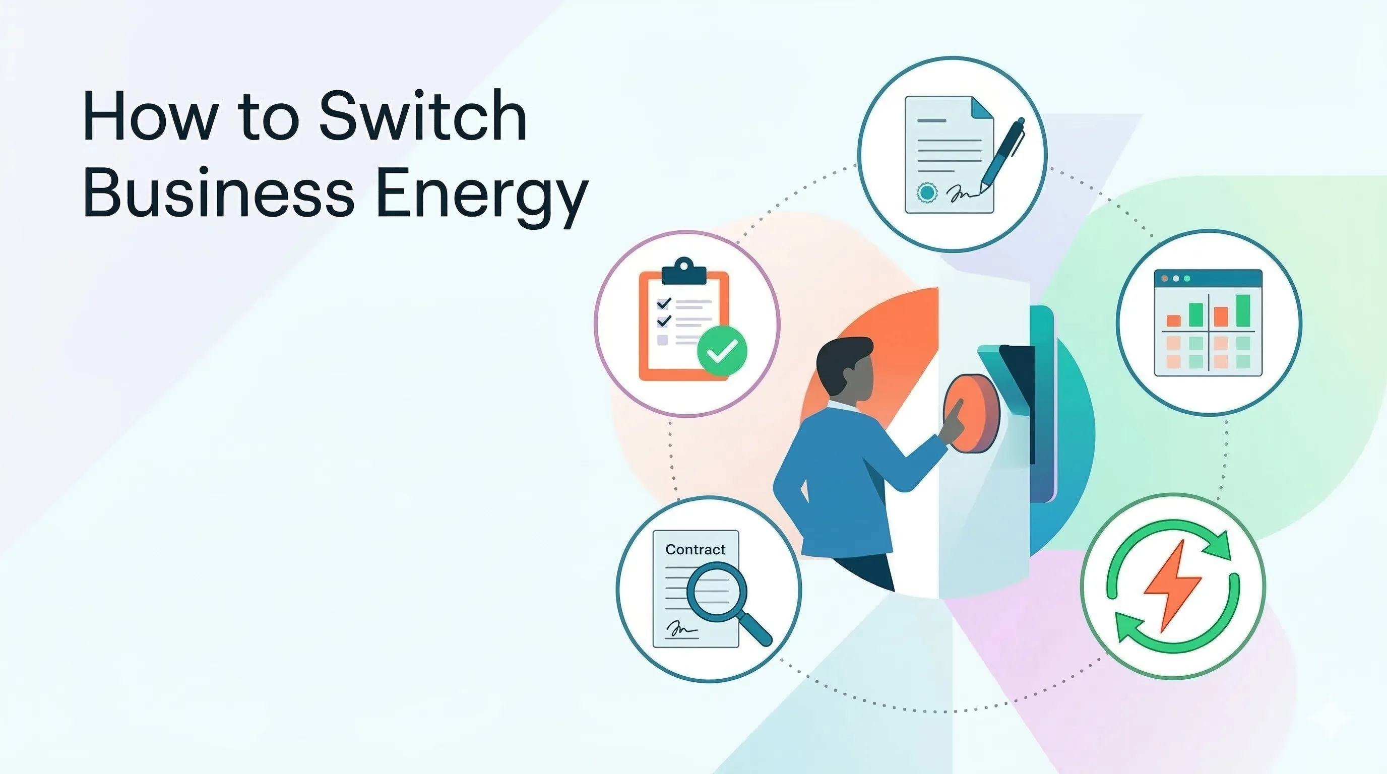 Colourful illustration of a business owner at a laptop with five floating icons representing the energy switching journey: uploading a bill, signing documents, comparing rates, asking questions, and completing the switch